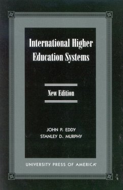 International Higher Education Systems - Eddy, John Paul; Murphy, Stanley Douglas