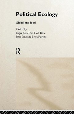 Political Ecology - Bell, David / Keil, Roger / Penz, Peter (eds.)