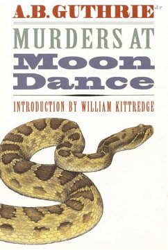 Murders at Moon Dance - Guthrie Jr, A B