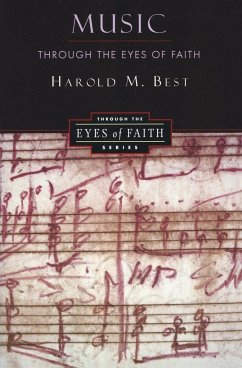 Music Through the Eyes of Faith - Best, Harold