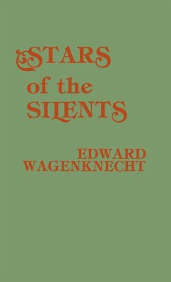 Stars of the Silents - Wagenknecht, Edward