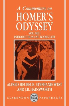 A Commentary on Homer's Odyssey - Heubeck, Alfred / West, Stephanie / Hainsworth, J. B. (eds.)