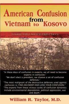 American Confusion from Vietnam to Kosovo - Taylor, William R.