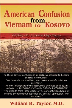 American Confusion from Vietnam to Kosovo