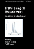 HPLC of Biological Macro- Molecules, Revised and Expanded