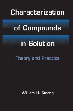 Characterization of Compounds in Solution - Streng, William H.