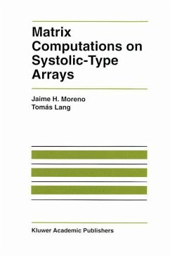 Matrix Computations on Systolic-Type Arrays - Moreno, Jaime;Lang, Tomás