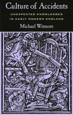 Culture of Accidents - Witmore, Michael