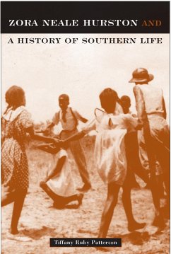 Zora Neale Hurston: And a History of Southern Life - Patterson, Tiffany Ruby