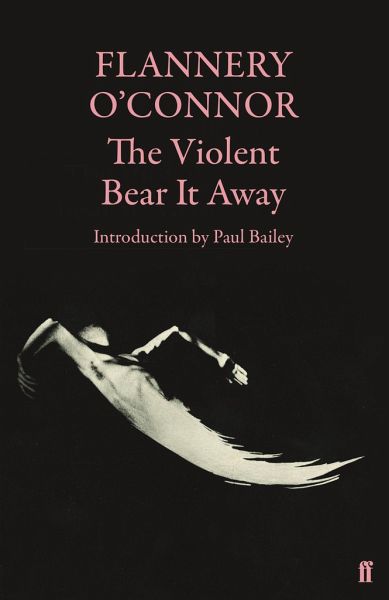 The Violent Bear It Away The Violent Bear It Away