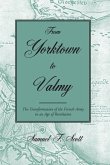 From Yorktown to Valmy From Yorktown to Valmy