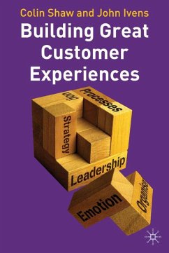 Building Great Customer Experiences - Shaw, Colin;Ivens, John