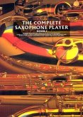 The Complete Saxophone Player - Book 1