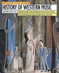 HarperCollins College Outline History of Western Music - Miller, Hugh M