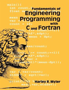 Fundamentals of Engineering Programming with C and FORTRAN - Myler, Harley R.