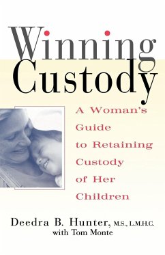 Winning Custody - Hunter, Deedra; Monte, Tom