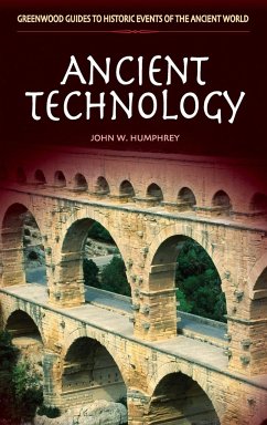 Ancient Technology - Humphrey, John