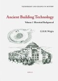 Ancient Building Technology, Volume 1: Historical Background