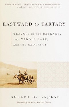 Eastward to Tartary - Kaplan, Robert D