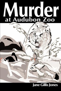 Murder at Audubon Zoo - Jones, Jane Gills