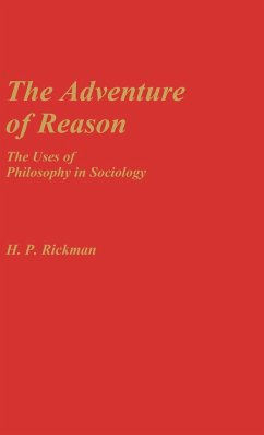 The Adventure of Reason - Rickman, H. P.