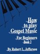 How to Play Gospel Music for Beginners... - Bild 1