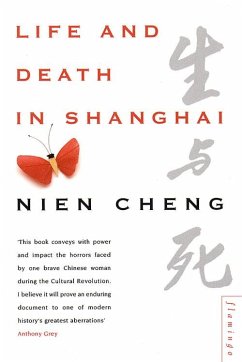 Life and Death in Shanghai - Cheng, Nien