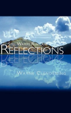 Reflections - Clendening, Wayne