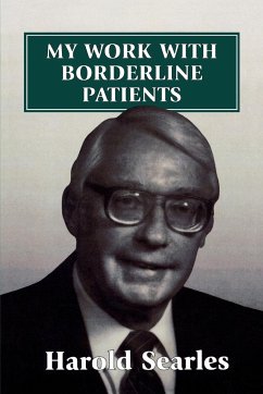 My Work With Borderline Patients - Searles, Harold F.