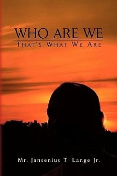 Who Are We - Lange, Jansenius T. Jr.