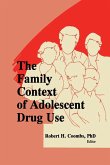 The Family Context of Adolescent Drug Use