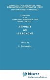 Transactions of the International Astronomical Union, Volume XVI: Reports on Astronomy, Part II