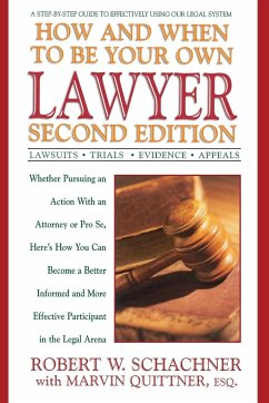 How and When to Be Your Own Lawyer - Schachner, Robert W.