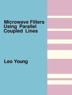 Microwave Filters Using Parallel Coupled Lines - Young, Leo