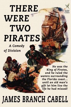 There Were Two Pirates - Cabell, James Branch
