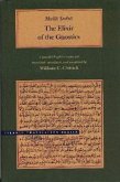 Iksir Al-Arifin/Mulla Sadra, The Elixir Of The Gnostics: A Parallel English-Arabic Text