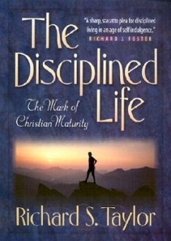 Disciplined Life - Taylor, Richard S