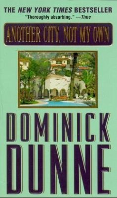 Another City, Not My Own - Dunne, Dominick