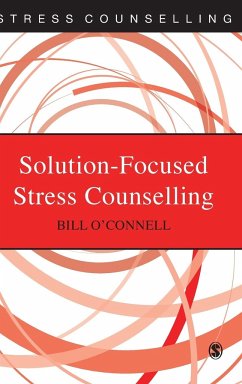 Solution-Focused Stress Counselling - O'Connell, Bill