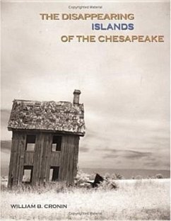 The Disappearing Islands of the Chesapeake - Cronin, William B