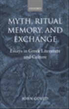 Myth, Ritual, Memory, and Exchange - Gould, John