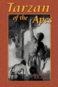 Tarzan of the Apes - Burroughs, Edgar Rice