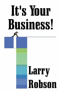 It's Your Business! - Robson, Larry