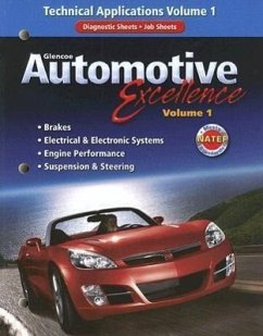 Glencoe Automotive Excellence, Volume 1: Technical Applications - Herausgeber: McGraw-Hill