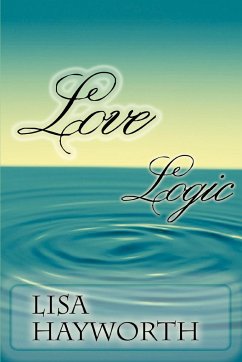 Love Logic - Hayworth, Lisa