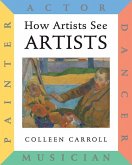 How Artists See: Artists: Painter, Actor, Dancer, Musician