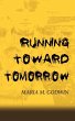 Running Toward Tomorrow - Bild 1