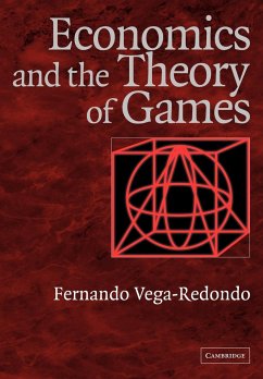 Economics and the Theory of Games - Vega-Redondo, Fernando