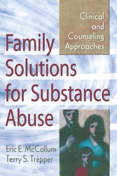 Family Solutions for Substance Abuse - McCollum, Eric E; Trepper, Terry S