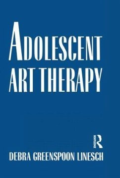 Adolescent Art Therapy - Linesch, Debra G